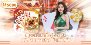 Mẹo Chơi Xì Tố Cực Chuẩn Giúp Anh Em Thắng Đều Mỗi Ván