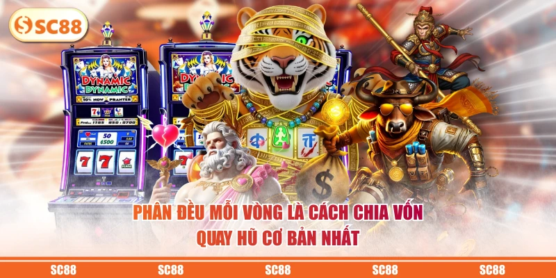 Cách Chia Vốn Quay Hũ - Mẹo Quản Lý Tiền Tránh Cháy Túi 3 Phân đều mỗi vòng là cách chia vốn quay hũ cơ bản nhất